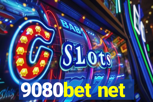 9080bet net